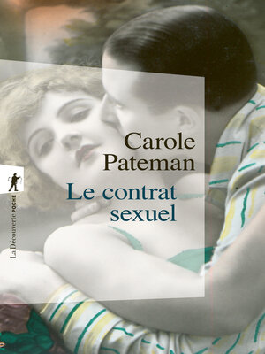 cover image of Le contrat sexuel